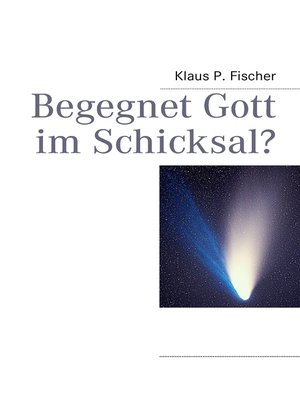 cover image of Begegnet Gott im Schicksal?